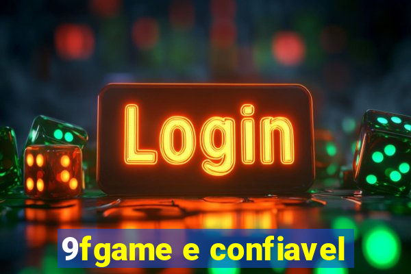 9fgame e confiavel